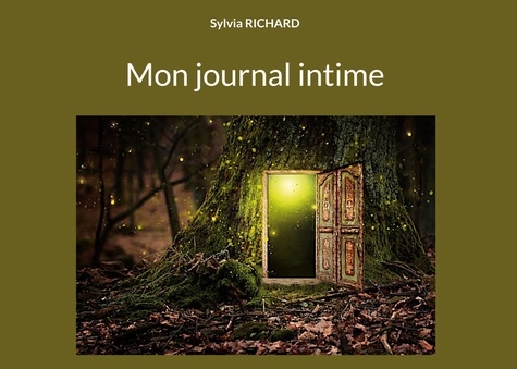 Journal Intime Format Mon journal intime de Sylvia Richard - Grand Format - Livre - Decitre
