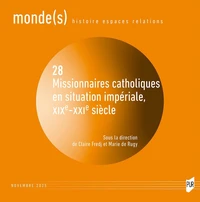 Missionnaires catholiques en situation impériale, XIXe-XXIe siècle