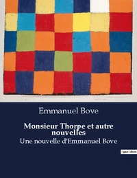 Monsieur thorpe et autre nouvelles