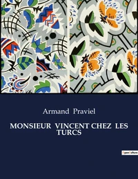 Monsieur  vincent chez  les turcs