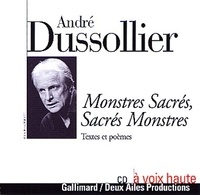 André Dussollier - Monstres Sacrés, Sacrés Monstres - Textes et poèmes. 1 CD audio