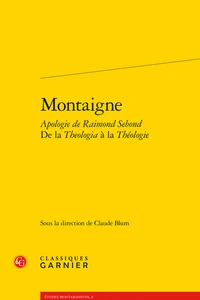 Montaigne : Apologie de Raimond Sebond