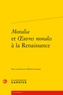 Olivier Guerrier - Moralia et oeuvres morales à la Renaissance.