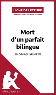 Mort d'un parfait bilingue de Thomas Gunzig