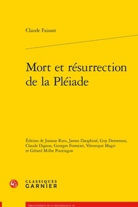 Claude Faisant - Mort et résurrection de la Pléiade.