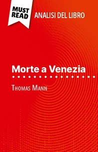 Morte a Venezia di Thomas Mann (Analisi del libro)