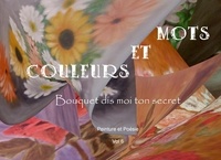 Mots et couleurs - Volume 6, Bouquets dis-moi ton secret.pdf
