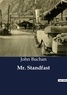 John Buchan - Mr. Standfast.