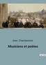 Jean Chantavoine - Musiciens et poètes.