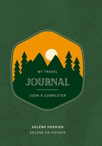 Solène Herdier - My travel journal - 100% à compléter.