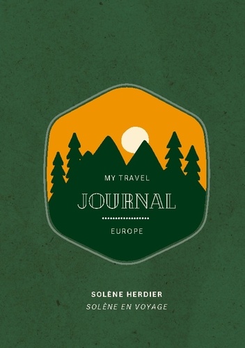 Solène Herdier - My travel journal - Europe.