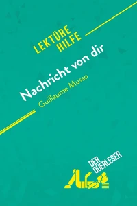 Nachricht von dir von Guillaume Musso (Lektürehilfe)