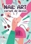 Nail Art. Carnet de Dessin Création Manucure Artistique Styliste Ongulaire