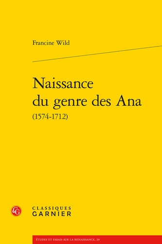 Naissance du genre des Ana (1574-1712)