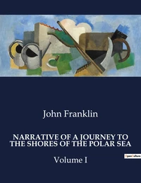 Narrative of a journey to the shores of the polar sea
