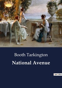 Booth Tarkington - National Avenue.