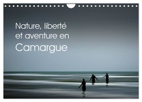 Sigrid Rosemann - CALVENDO Art  : Nature, liberté et aventure en Camargue (Calendrier mural 2024 DIN A4 vertical), CALVENDO calendrier mensuel - Balades en pleine nature.