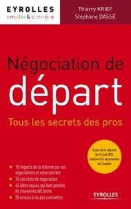Thierry Krief et Stéphane Dassé - Négociation de départ - Tous les secrets des pros.