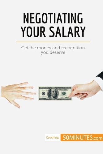 Coaching  Negotiating Your Salary. Get the money and recognition you deserve