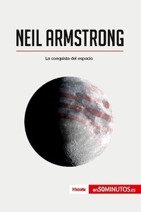  50Minutos - Historia  : Neil Armstrong - La conquista del espacio.