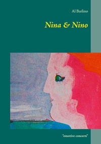 Al Barlino - Nina & Nino - ''Emotive Concern''.