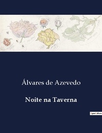 Azevedo álvares De - Noite na Taverna.