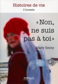 Mary Genty - "Non je ne suis pas à toi".