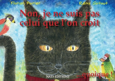 Florian Poirier - Non, je ne suis pas celui que l'on croit... quoique !.