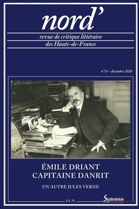 Magali Domain - Nord' N° 76, décembre 2020 : Emile Driant / Capitaine Danrit.