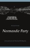 Bernard Dumez - Normandie Party - Une aventure de Petunias W. Majores.