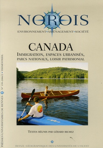 Gérard Richez et Jozy Richez Battesti - Norois N° 199, 2/2006 : Canada - Immigration, espaces urbanisés, parcs nationaux, loisir patrimonial.