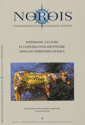 Valérie Jousseaume et Olivier David - Norois N° 204 : Patrimoine, culture et construction identitaire dans les territoires ruraux.