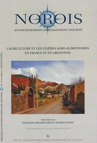 Françoise Ardillier-Carras et Ricardo Aguero - Norois N° 210 : L'agriculture et les filières agro-alimentaires en France et en Argentine.
