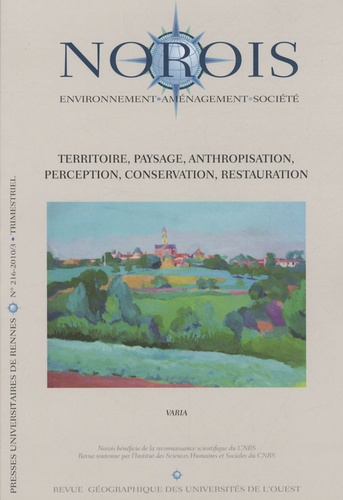 Valérie Jousseaume - Norois N° 216 : Territoire, paysage, anthropisation, perception, conservation, restauration.