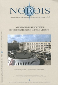 Maria Gravari-Barbas et Fabrice Ripoll - Norois N° 217-2010/4 : Interroger les processus de valorisation des espaces urbains.