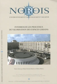 Interroger les processus de valorisation des espaces urbains