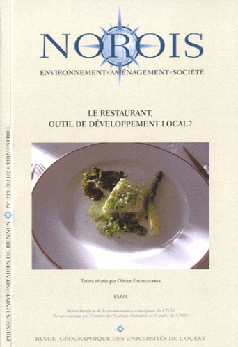 Olivier Etcheverria - Norois N° 219-2011/2 : Le restaurant, outil de développement local ?.