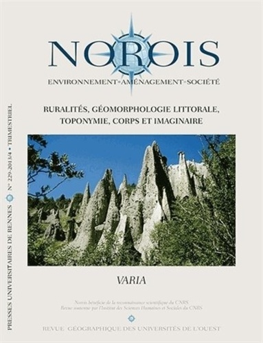 Céline Barthon - Norois N° 229-2013/4 : Ruralités, géomorphologie littorale, toponymie, corps et imaginaire.