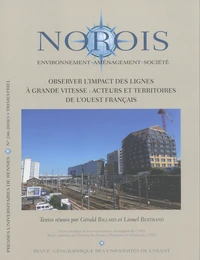 Observer l'impact des lignes à grande vitesse : acteurs et territoires de l'Ouest français