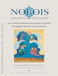 Jean-Pierre Augustin et André Suchet - Norois N° 258-2021/1 : Les activités sportives dans l'espace littoral - Dynamiques sociales et culturelles.