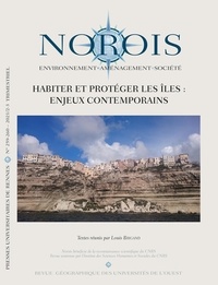 Louis Brigand - Norois N° 259-260 - 2021/2-3 : Habiter et protéger les îles, enjeux contemporains.