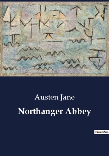 Austen Jane - Northanger Abbey.
