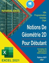 Patrice Rey - Notions de géometrie 2de avec Excel 2021.