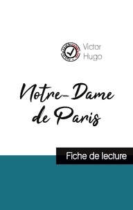 Victor Hugo - Notre-Dame de Paris - Etude de l'oeuvre.