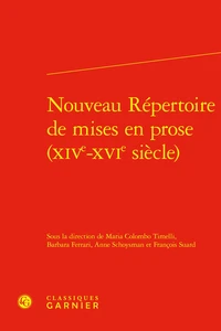 Nouveau répertoire de mises en prose (XIVe-XVIe siècle)