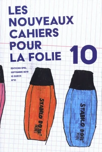 Nouveaux cahiers pour la folie N° 10, septembre 2019