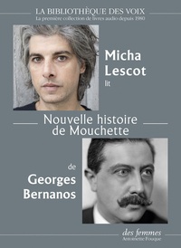 Georges Bernanos - Nouvelle histoire de Mouchette. 1 CD audio MP3