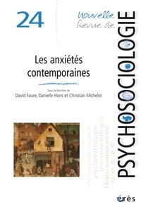  Erès - Nouvelle revue de psychosociologie N° 24 : Les anxiétés contemporaines : dialogues pluridisciplinaires.