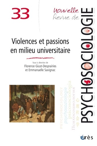 Nouvelle revue de psychosociologie N° 33, printemps 2022 Violences et passions en milieu universitaire