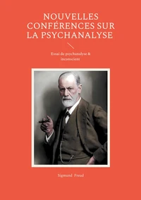 Nouvelles conférences sur la psychanalyse